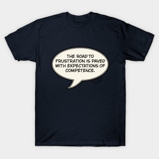 Road to Frustration T-Shirt